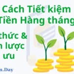 Cách Tiết kiệm Tiền Hàng tháng