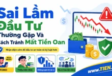 Sai Lầm Đầu Tư Thường Gặp Và Cách Tránh Mất Tiền Oan