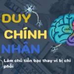 Tư Duy Tài Chính Cá Nhân Làm Chủ Tiền Bạc Thay Vì Bị Chi Phối