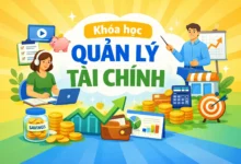Khóa học quản lý tài chính Cách chọn đúng cho từng nhu cầu.webpKhóa học quản lý tài chính Cách chọn đúng cho từng nhu cầu