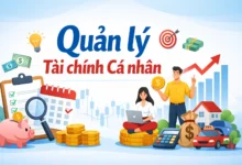 Quản lý tài chính cá nhân: Hướng dẫn đầy đủ để kiểm soát tiền bạc hiệu quả