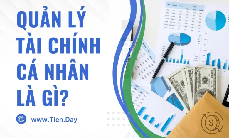 quản lý tài chính cá nhân là gì