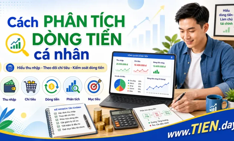 Cách phân tích dòng tiền cá nhân