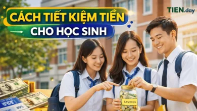 Cách tiết kiệm tiền cho học sinh dễ áp dụng mỗi ngày