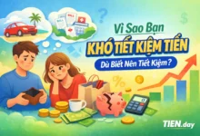 Vì Sao Bạn Khó Tiết Kiệm Tiền Dù Biết Nên Tiết Kiệm?