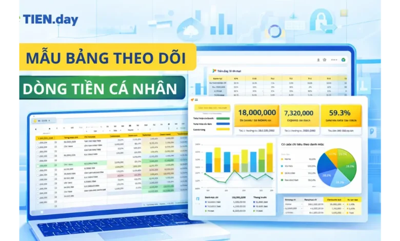 Mẫu bảng theo dõi dòng tiền cá nhân bằng Excel dễ dùng