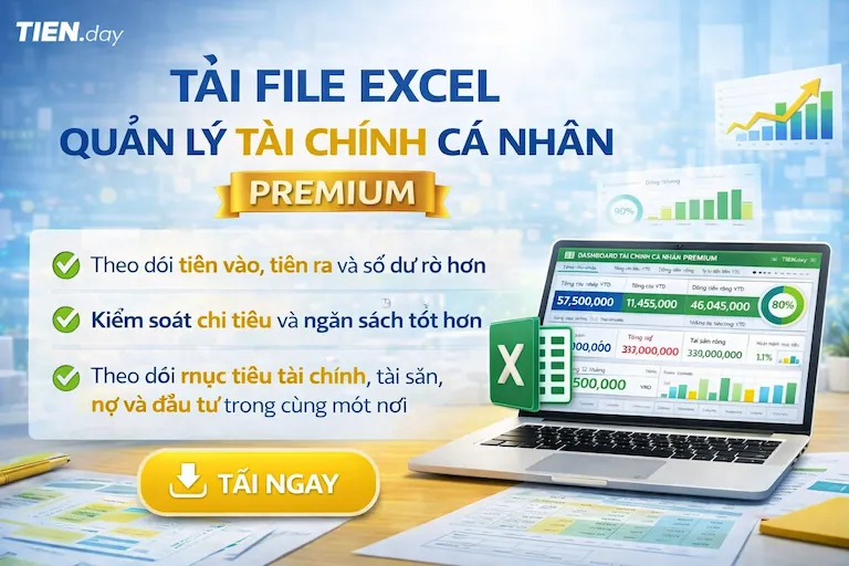 Tải file Excel quản lý tài chính cá nhân Premium TIEN.day