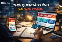 Thói quen tài chính xấu cần tránh nếu không muốn mãi thiếu tiền