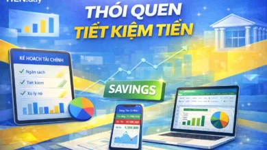 Thói quen tiết kiệm tiền: cách xây và duy trì lâu dài
