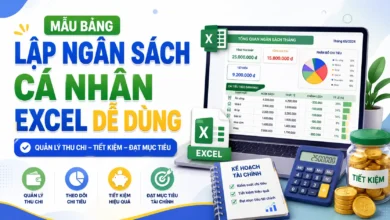 Mẫu bảng lập ngân sách cá nhân Excel dễ dùng Mau bang lap ngan sach ca nhan Excel