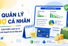 Quản lý nợ cá nhân và cách lập kế hoạch trả nợ - tien.day