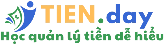 TIEN.day – Học cách quản lý tiền, tiết kiệm và đầu tư hiệu quả